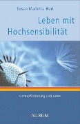 Leben mit Hochsensibilität - Susan Marletta-Hart