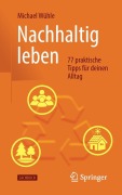 Cover-Bild zum Titel 'Nachhaltig leben' von 'Michael Wühle'