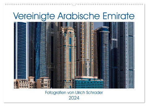 Vereinigte Arabische Emirate 2024 (Wandkalender 2024 DIN A2 quer), CALVENDO Monatskalender - Ulrich Schrader