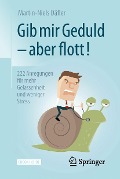Cover-Bild zum Titel 'Gib mir Geduld - aber flott!' von 'Martin-Niels Däfler'