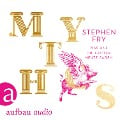 Cover-Bild zum Titel 'Mythos - Was uns die Götter heute sagen' von 'Stephen Fry'