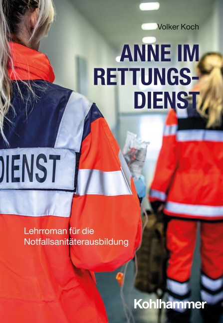 Anne im Rettungsdienst - Volker Koch