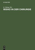 Risiko in der Chirurgie - 