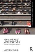 Cover-Bild zum Titel 'On Care and Architecture' von 'Anthony Clarke'