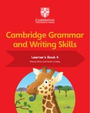 Cambridge Grammar and Writing Skills Learner's Book 4 - Sarah Lindsay, Wendy Wren
