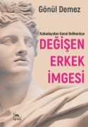 Cover-Bild zum Titel 'Degisen Erkek Imgesi' von 'Gönül Demez'