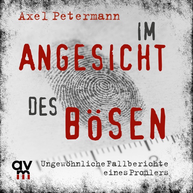 Im Angesicht des Bösen - Axel Petermann