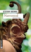 Narrentod - Stefan Haenni