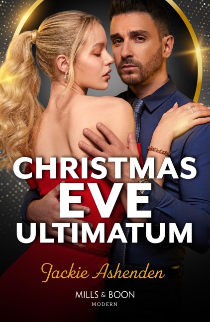 Christmas Eve Ultimatum - Jackie Ashenden
