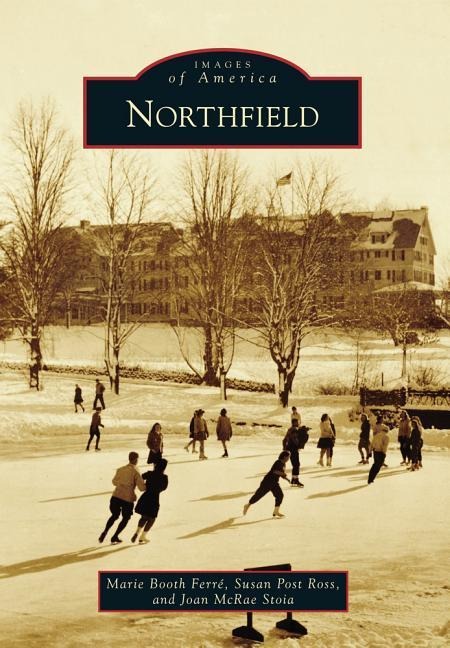 Northfield - Marie Ferré, Susan P Ross