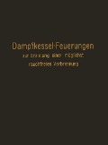 Cover-Bild zum Titel 'Dampfkessel-Feuerungen zur Erzielung einer möglichst rauchfreien Verbrennung' von 'F. Haier'