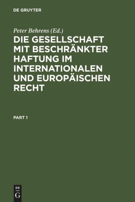 Die Gesellschaft mit beschränkter Haftung im internationalen und europäischen Recht - 