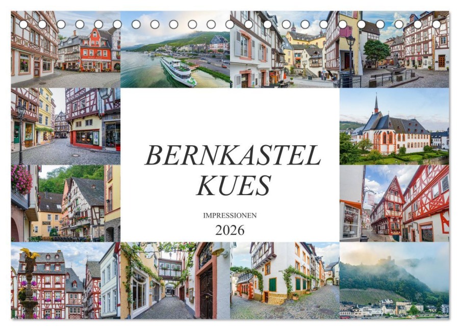 Bernkastel Kues Impressionen (Tischkalender 2026 DIN A5 quer), CALVENDO Monatskalender - Dirk Meutzner