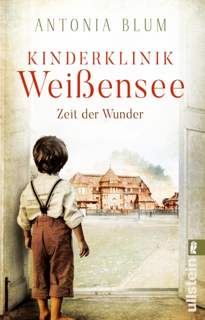 Kinderklinik Weißensee - Zeit der Wunder - Antonia Blum