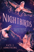 Cover-Bild zum Titel 'Nightbirds' von 'Kate J. Armstrong'