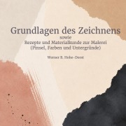 Cover-Bild zum Titel 'Grundlagen des Zeichnens' von 'Werner Hohe-Dorst'