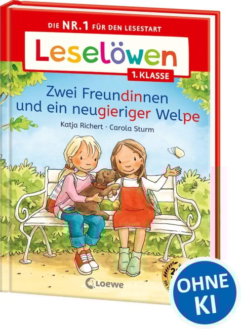 Leselöwen 1. Klasse - Zwei Freundinnen und ein neugieriger Welpe - Katja Richert