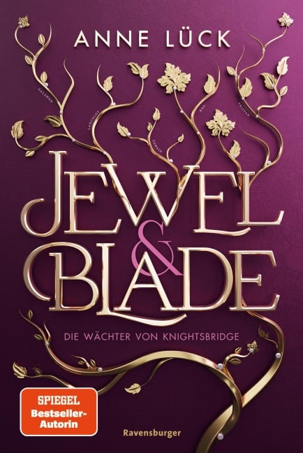 Jewel & Blade, Band 1: Die Wächter von Knightsbridge (Knisternde New-Adult-Romantasy von der SPIEGEL-Bestseller-Autorin von "Silver & Poison") - Anne Lück
