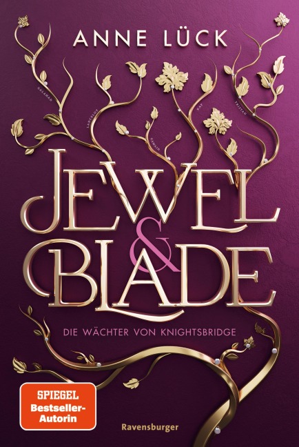 Jewel & Blade, Band 1: Die Wächter von Knightsbridge (Knisternde New-Adult-Romantasy von der SPIEGEL-Bestseller-Autorin von "Silver & Poison") - Anne Lück