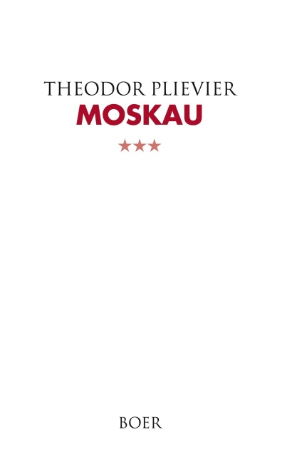 Moskau - Theodor Plievier
