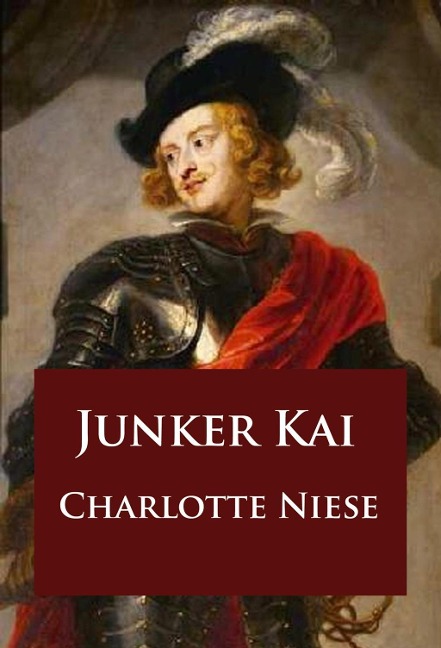 Junker Kai - Charlotte Niese