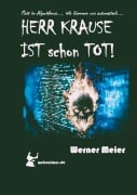 Cover-Bild zum Titel 'HERR KRAUSE IST schon TOT!' von 'Werner Meier'