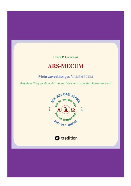 ARS-MECUM ---  Mein zuverlässiges  VADEMECUM - Georg P. Loczewski