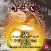 Cover-Bild zum Titel 'Die Grimm Chroniken 5 - Der goldene Apfel' von 'Maya Shepherd'