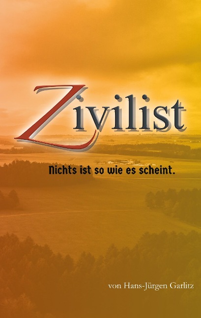 Zivilist - Hans-Jürgen Garlitz