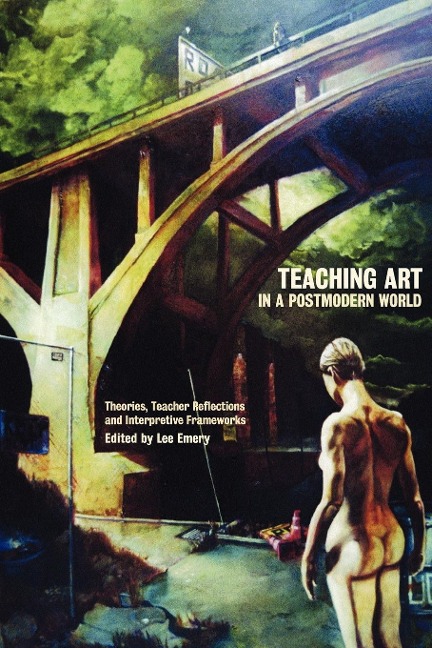 Teaching Art in a Postmodern World - 