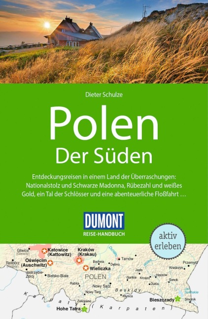 DUMONT Reise-Handbuch Reiseführer Polen, Der Süden - Dieter Schulze