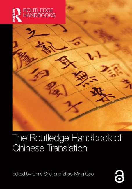 The Routledge Handbook of Chinese Translation - 