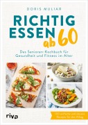 Cover-Bild zum Titel 'Richtig essen ab 60' von 'Doris Muliar'