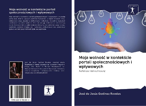 Moja wolno¿¿ w kontek¿cie portali spo¿eczno¿ciowych i wp¿ywowych - José de Jesús Godínez Reveles