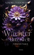 Wächter der Unterwelt - Sandra Todorovic