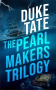 Cover-Bild zum Titel 'The Pearlmakers Trilogy' von 'Duke Tate'