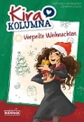 Cover-Bild zum Titel 'Kira Kolumna: Verpeilte Weihnachten' von 'Matthias von Bornstädt, Johanna Olsen'