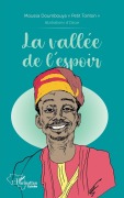 Cover-Bild zum Titel 'La vallée de l'espoir' von 'Moussa Petit Tonton Doumbouya'