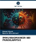 IMMUNBIOMARKER BEI PRÄEKLAMPSIE - Simmi Kharb, Aparna Khandelwal