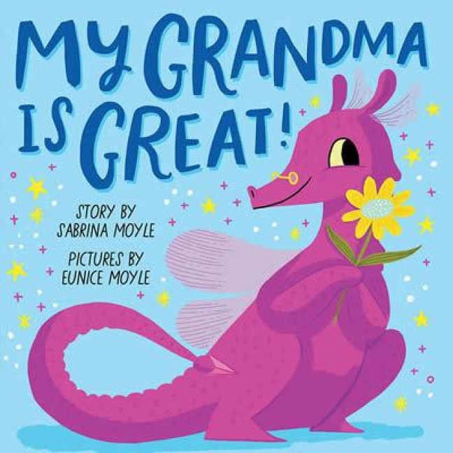 My Grandma Is Great! (a Hello!lucky Book) - Hello!Lucky, Sabrina Moyle