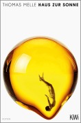 Cover-Bild zum Titel 'Haus zur Sonne' von 'Thomas Melle'