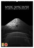 Mystic Skyscraper ¿ Architektonische Meisterwerke (Wandkalender 2025 DIN A2 hoch), CALVENDO Monatskalender - Hiacynta Jelen