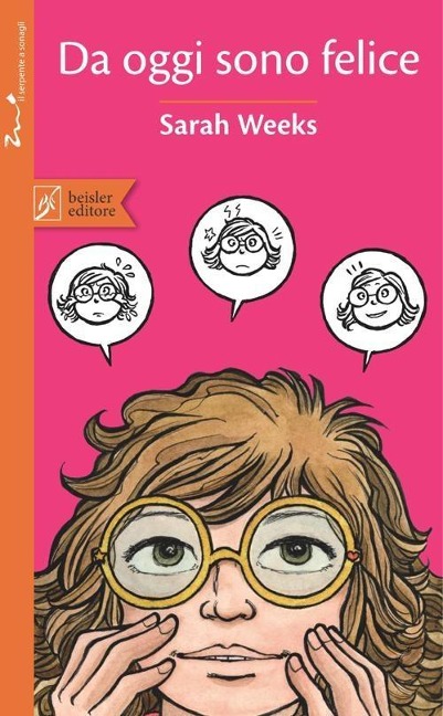 Da oggi sono felice - Sarah Weeks