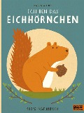 Cover-Bild zum Titel 'Ich bin das Eichhörnchen' von 'Katrin Wiehle'
