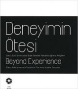 Deneyimin Ötesi - Beyond Experience - Kolektif