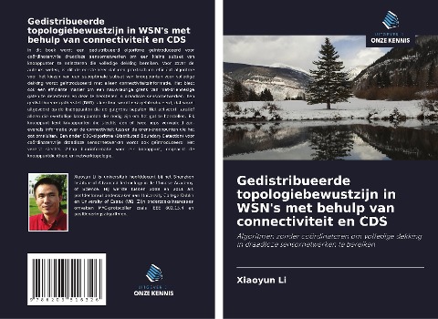 Gedistribueerde topologiebewustzijn in WSN's met behulp van connectiviteit en CDS - Xiaoyun Li