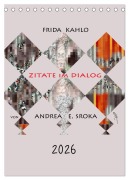 Cover-Bild zum Titel 'Frida Kahlo - Zitate im Dialog (Tischkalender 2026 DIN A5 hoch), CALVENDO Monatskalender' von 'Andrea E. Sroka'