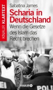 Cover-Bild zum Titel 'Scharia in Deutschland' von 'Sabatina James'