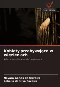 Cover-Bild zum Titel 'Kobiety przebywaj¿ce w wi¿zieniach' von 'Nayara Gomes de Oliveira, Lobelia Da Silva Faceira'