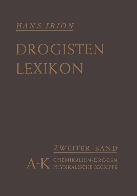 Chemikalien, Drogen, wichtige physikalische Begriffe in lexikalischer Ordnung - 